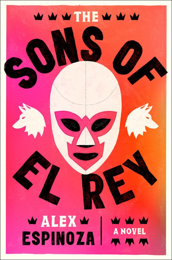 Sons of El Rey de Alex Espinoza