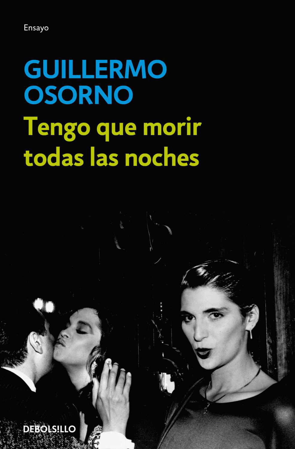 Tengo que morir todas las noches