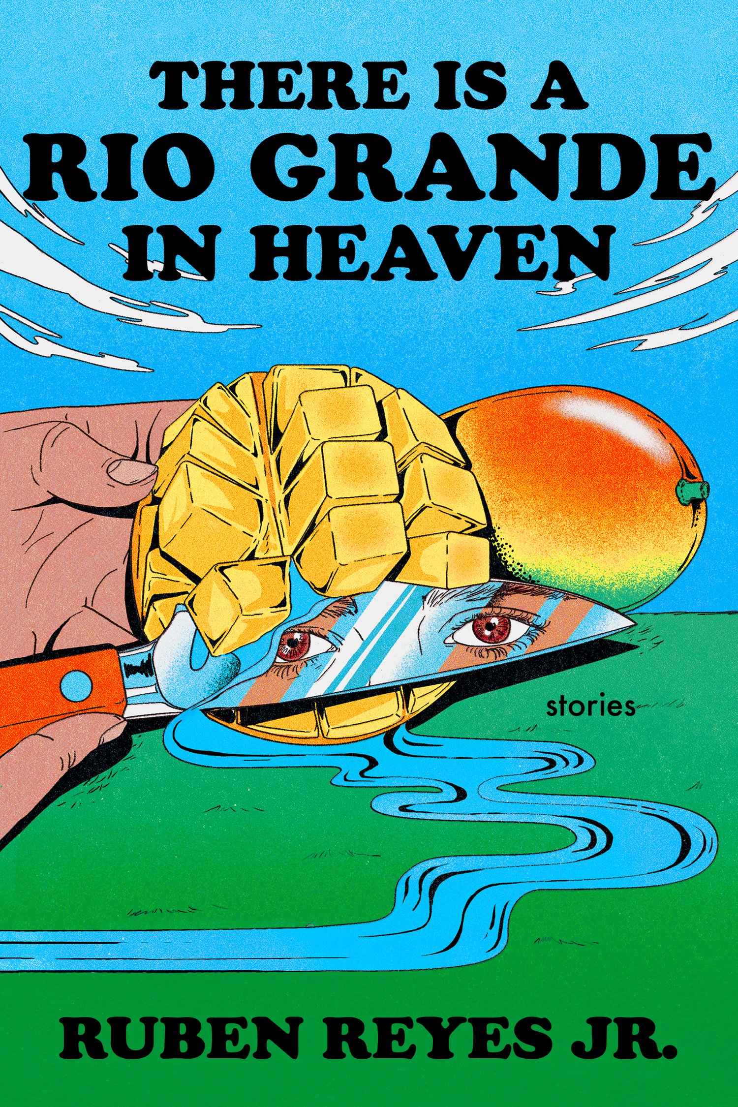 There is a Rio Grande in heaven